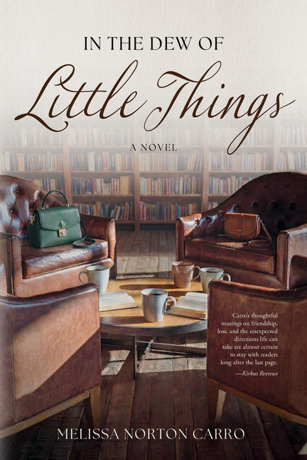 In the Dew of Little Things