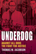Underdog: Against All Odds, The Fight For Justice