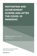 Motivation and Achievement During and After the Covid-19 Pandemic