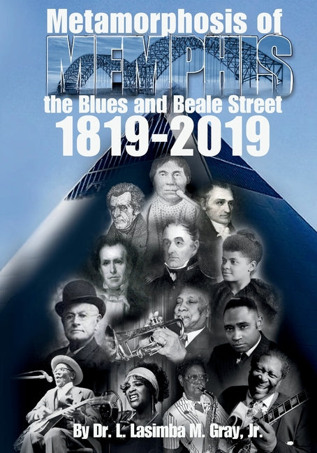 Metamorphosis of Memphis: the Blues and Beale Street