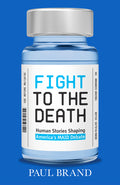 Fight to the Death: Human Stories from the Assisted Dying Debate