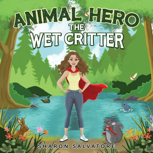 Animal Hero: The Wet Critter