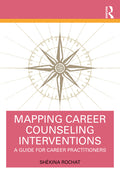 Mapping Career Counseling Interventions: A Guide for Career Practitioners