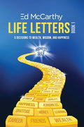Life Letters: 5 Decisions to Wealth, Wisdom and Happiness, Book 1 (Book 1)