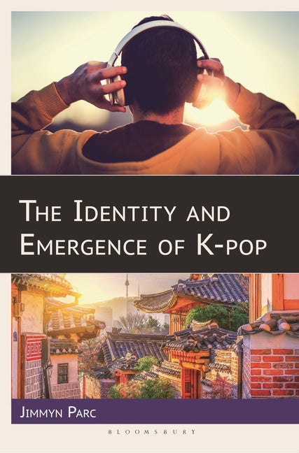 The Identity and Emergence of K-pop