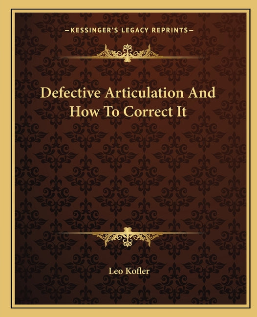 Defective Articulation And How To Correct It