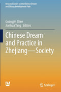 Chinese Dream and Practice in Zhejiang -- Society (2019)