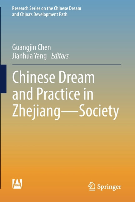 Chinese Dream and Practice in Zhejiang -- Society (2019)