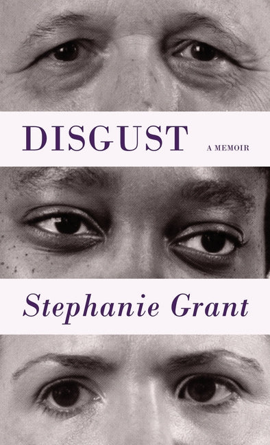Disgust: A Memoir