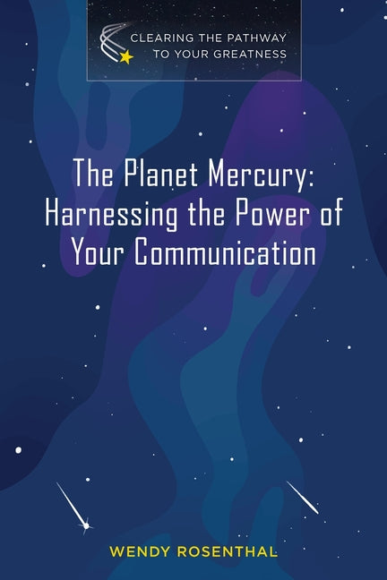 The Planet Mercury: Harnessing the Power of Your Communication