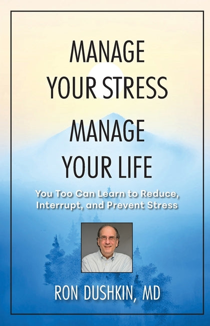 Manage Your Stress Manage Your Life