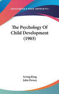 The Psychology Of Child Development (1903)