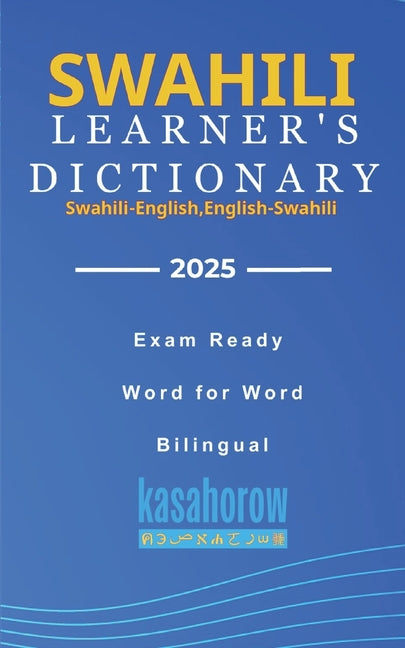 Swahili Learner's Dictionary: Swahili-English, English-Swahili