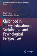 Childhood in Turkey: Educational, Sociological, and Psychological Perspectives (2022)