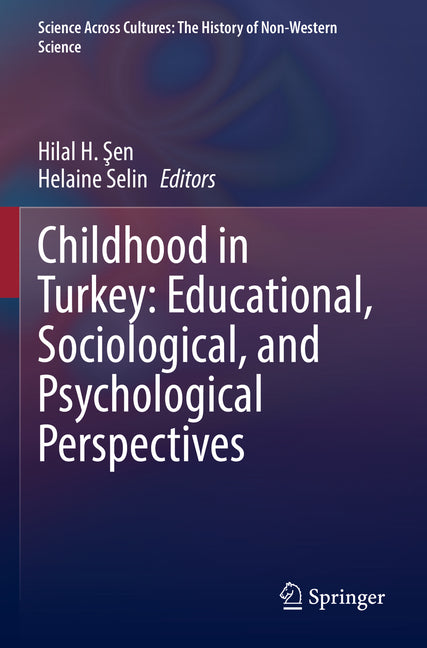 Childhood in Turkey: Educational, Sociological, and Psychological Perspectives (2022)