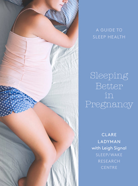Sleeping Better in Pregnancy: A Guide to Sleep Health for Pregnant Women