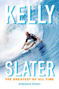 Kelly Slater: The Greatest of All Time