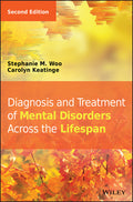 Diagnosis and Treatment of Mental Disorders Across the Lifespan (Revised)