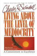 The Living Above the Level of Mediocrity