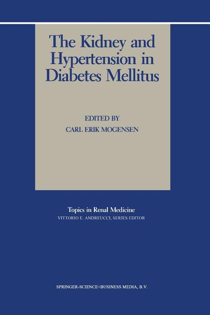 The Kidney and Hypertension in Diabetes Mellitus (1988)
