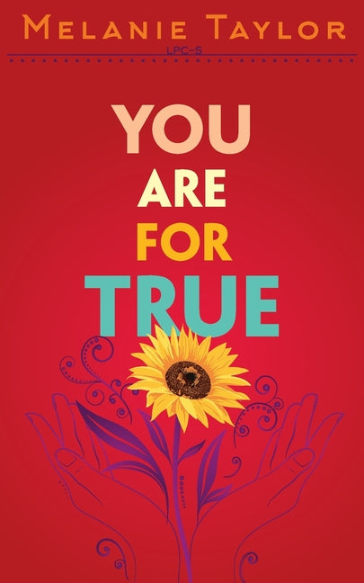 You are for True: A Story of Healing and Remembering