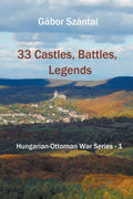 33 Castles, Battles, Legends