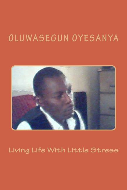 Living Life With Little Stress