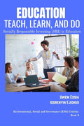 Education Teach, Learn and Do: Socially Responsible Investing (SRI) in Education