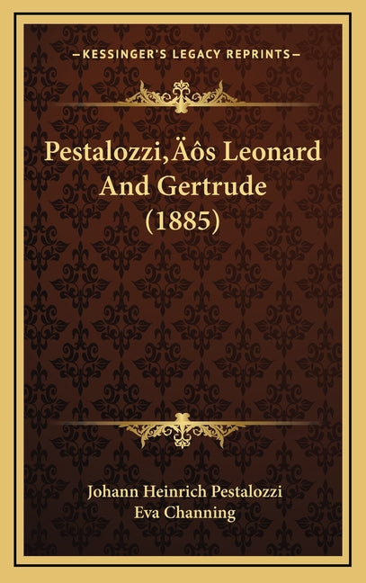 Pestalozzi's Leonard And Gertrude (1885)