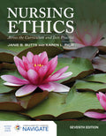 Nursing Ethics: Across the Curriculum and Into Practice