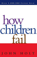 How Children Fail (REV)