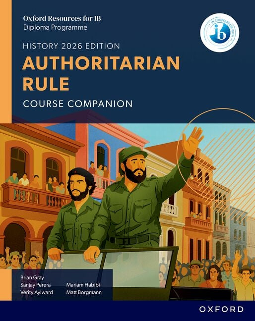 Oxford Resources for IB DP History Authoritarian Rule Course Book