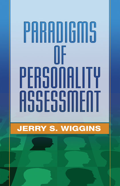 Paradigms of Personality Assessment (Revised)