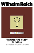 The Mass Psychology of Fascism