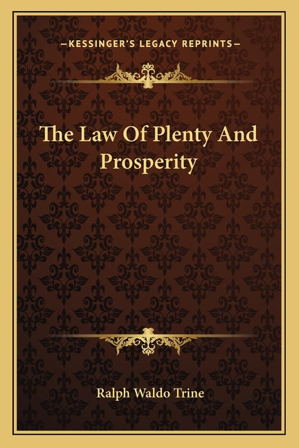 The Law Of Plenty And Prosperity