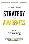 Strategy of Awareness: Awakening: Awakening to a new way of seeing reality