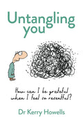 Untangling you: How can I be grateful when I feel so resentful?