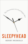 Sleepyhead: The Neuroscience of a Good Night's Rest