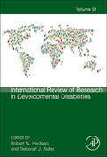 International Review of Research in Developmental Disabilities: Volume 51