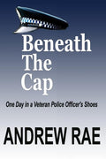 BENEATH The CAP: POST-TRAUMATIC STRESS DISORDER... where the past controls today...