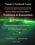 AP* World History Traditions and Encounters 6th Edition+ Student Workbook: Relevant daily assignments tailor made for the Bentley/Ziegler/Streets-Salt