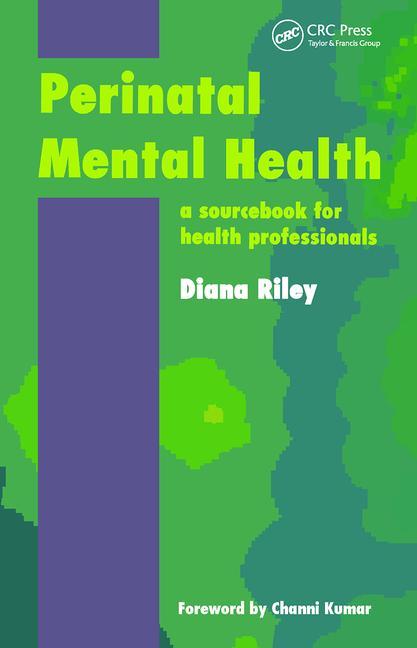 Perinatal Mental Health: A Sourcebook for Health Professionals (Revised)