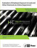 Evaluation of Employee Exposure to Lead and Other Chemicals at a Police Department