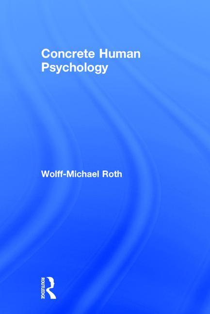 Concrete Human Psychology