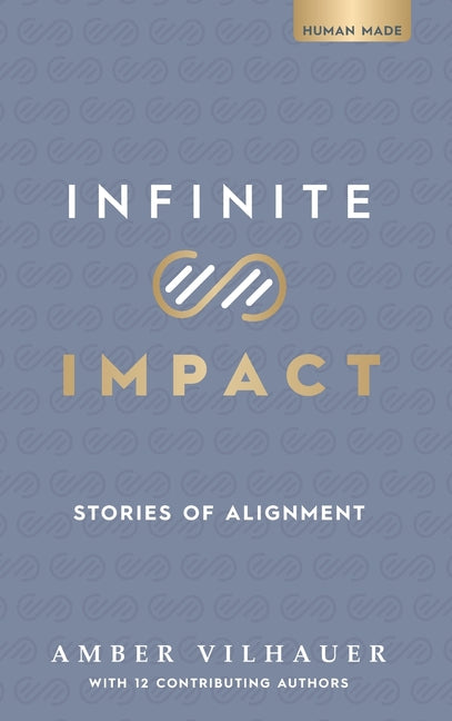 Infinite Impact: Stories of Alignment