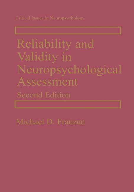 Reliability and Validity in Neuropsychological Assessment (2000)