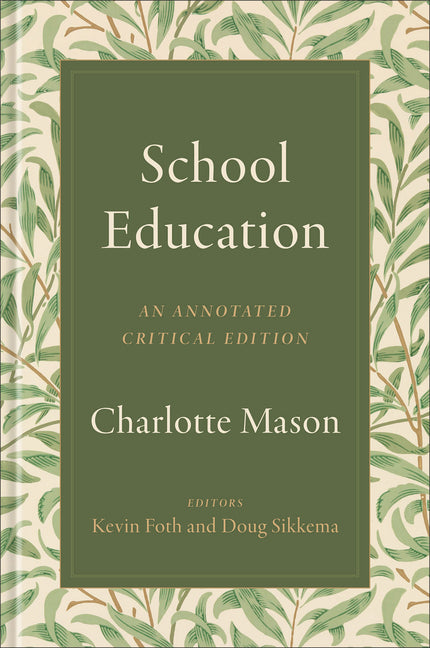 School Education: An Annotated Critical Edition