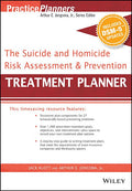 The Suicide and Homicide Risk Assessment and Prevention Treatment Planner, with Dsm-5 Updates