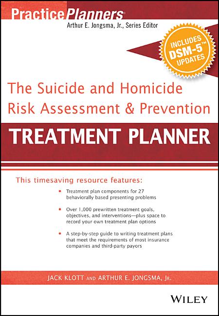The Suicide and Homicide Risk Assessment and Prevention Treatment Planner, with Dsm-5 Updates
