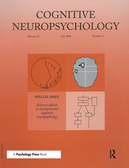 Selective Deficits in Developmental Cognitive Neuropsychology: A Special Issue of Cognitive Neuropsychology